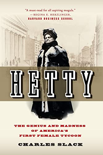 Hetty: The Genius and Madness of America's First Female Tycoon von Harper Perennial